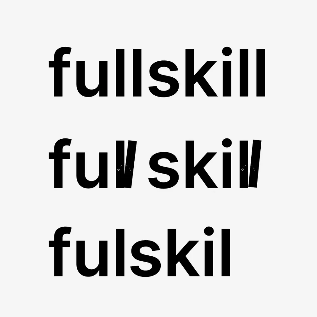 Fullskill to Fulskil transformation